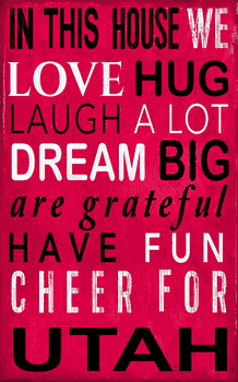 Utah Utes In This House Sign