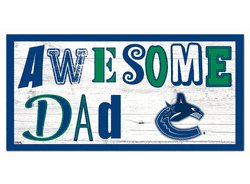 Vancouver Canucks Awesome Dad 6x12 Sign