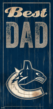 Vancouver Canucks Best Dad 6x12 Sign