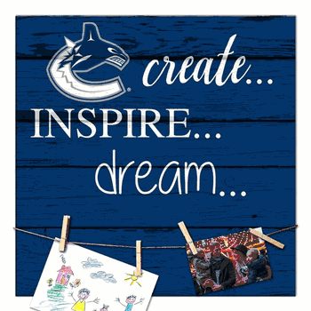 Vancouver Canucks Create, Inspire, Dream Sign