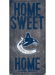 Vancouver Canucks Home Home Sweet Home 6x12