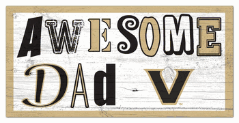 Vanderbilt Commodores Awesome Dad 6x12 Sign
