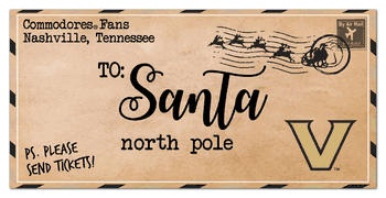 Vanderbilt Commodores To Santa 6x12 Sign