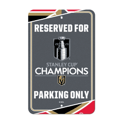 Vegas Golden Knights 2023 Stanley Cup Champions Team Color Reserved Parking Sign Dcor 18in. X 11.5in. Lightweight