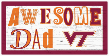 Virginia Tech Hokies Awesome Dad 6x12 Sign