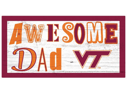 Virginia Tech Hokies Awesome Dad 6x12 Sign