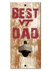 Virginia Tech Hokies Best Dad Bottle Opener Wood Sign