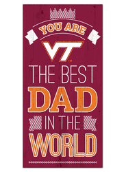 Virginia Tech Hokies Best Dad in the World 6x12 Sign