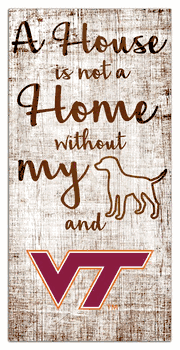 Virginia Tech Hokies House is Not a Home 6x12 Sign