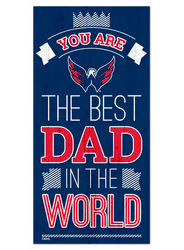 Washington Capitals Best Dad in the World 6x12 Sign