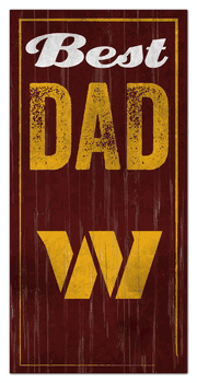 Washington Commanders Best Dad Sign
