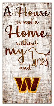 Washington Commanders Football Team A House is not a Home 6x12 sign