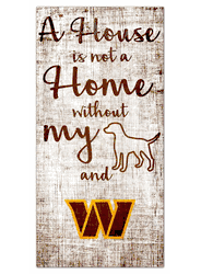Washington Commanders Football Team A House is not a Home 6x12 sign