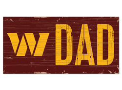 Washington Commanders Football Team Dad 6x12 Sign