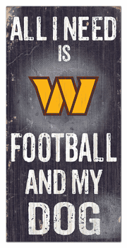 Washington Commanders Football Team Footbal and My Dog 6x12 Sign