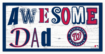 Washington Nationals Awesome Dad 6x12 Sign