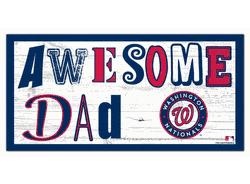 Washington Nationals Awesome Dad 6x12 Sign