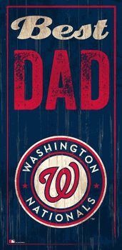 Washington Nationals Best Dad 6x12 Sign