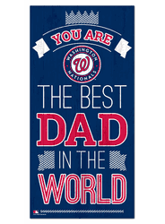 Washington Nationals Best Dad in the World 6x12 Sign