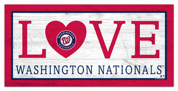 Washington Nationals Love 6x12 Sign