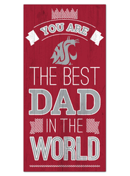Washington State Cougars Best Dad in the World 6x12 Sign