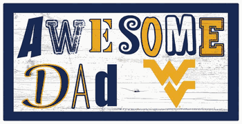 West Virginia Mountaineers Awesome Dad 6x12 Sign