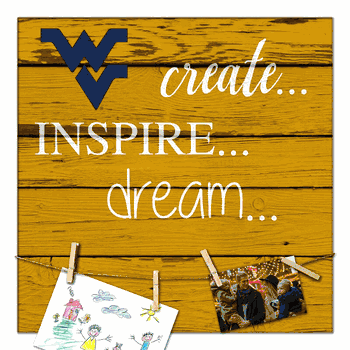 West Virginia Mountaineers Create, Inspire, Dream Sign
