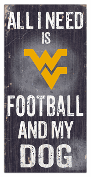 West Virginia Mountaineers Football and My Dog Sign