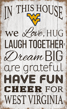West Virginia Mountaineers In This House 11x19 Sign