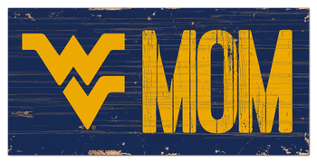 West Virginia Mountaineers MOM Sign