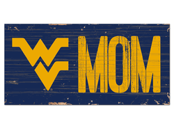 West Virginia Mountaineers MOM Sign