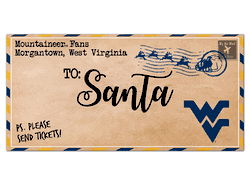West Virginia Mountaineers To Santa 6x12 Sign