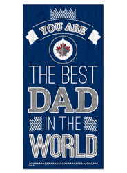 Winnipeg Jets Best Dad in the World 6x12 Sign
