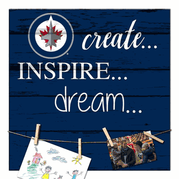 Winnipeg Jets Create, Inspire, Dream Sign