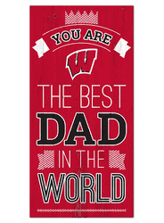 Wisconsin Badgers Best Dad in the World 6x12 Sign