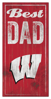 Wisconsin Badgers Best Dad Sign