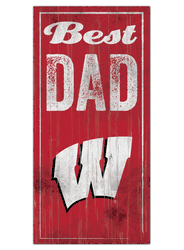 Wisconsin Badgers Best Dad Sign