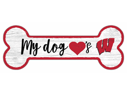 Wisconsin Badgers Dog Bone 6x12 Sign