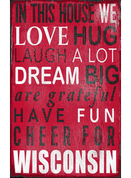 Wisconsin Badgers In This House Sign