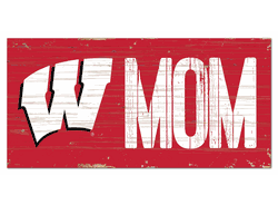 Wisconsin Badgers MOM Sign