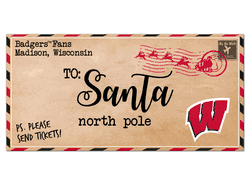 Wisconsin Badgers To Santa 6x12 Sign