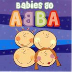 Babies Go! Abba CD