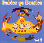 Babies Go! Beatles CD - Vol 2