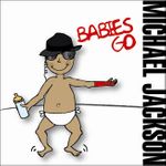 Babies Go Michael Jackson CD