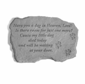 Stone Dog Memorial - Have You A Dog In Heaven