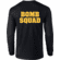 Bomb Squad Long Sleeve Shirt