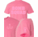 Pink on Pink EOD Tee