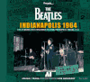 BEATLES CD - LIVE ANTHOLOGY (AI) INDIANAPOLIS 1964 BEATLES CD - LIVE ANTHOLOGY (AI) INDIANAPOLIS 1964
