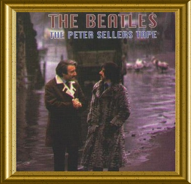 The Beatles/The Peter Sellers Tape