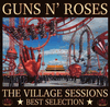 Guns' Roses (2/Cd) The Village Sessions Best Selection